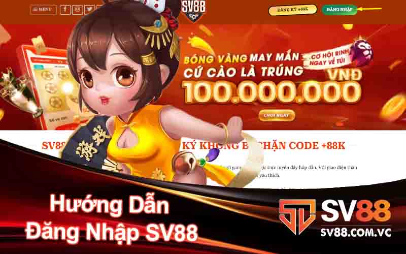 Hướng Dẫn Đăng Nhập SV88