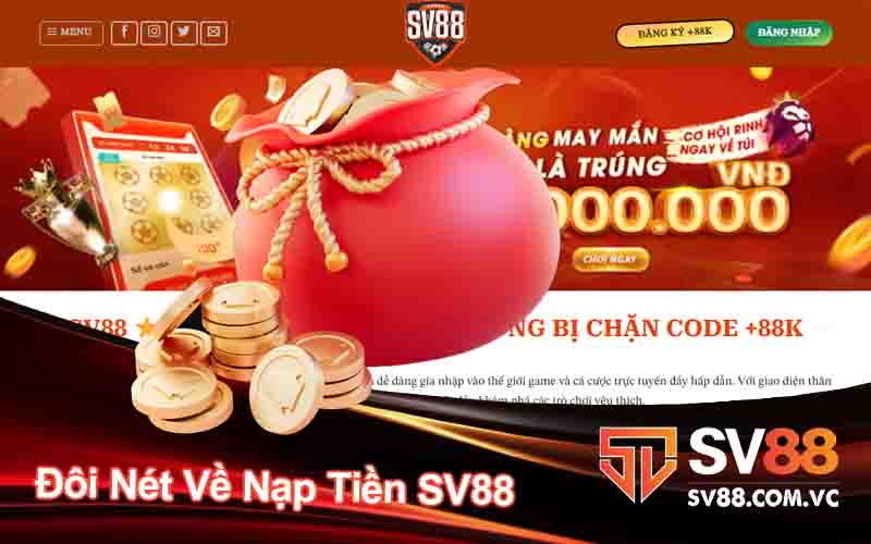 Tại Sao Nên Nạp Tiền SV88?