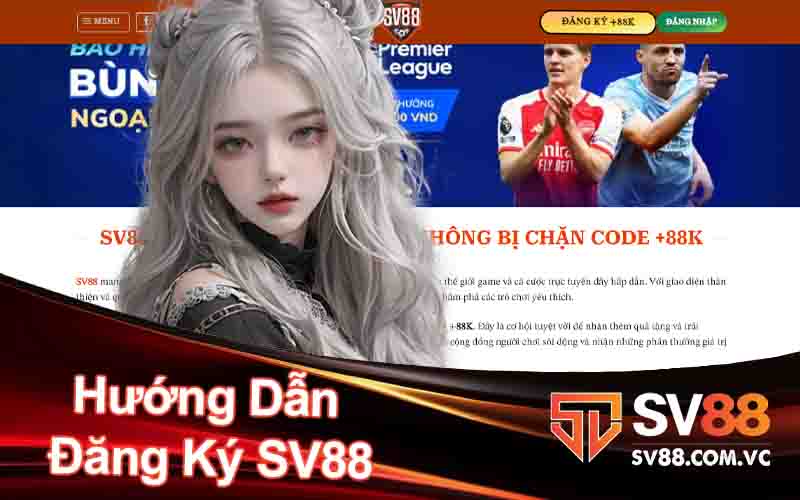 Hướng Dẫn Đăng Ký SV88